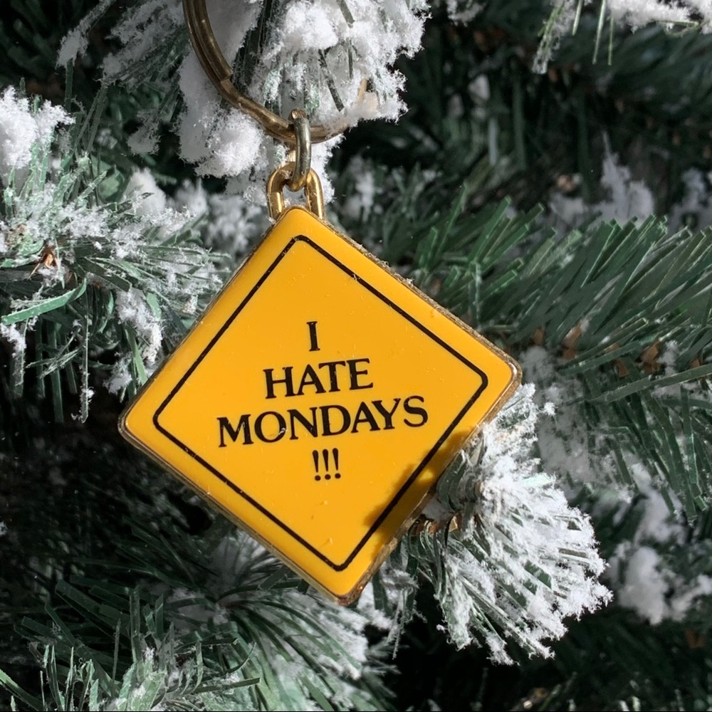 I HATE MONDAYS🎄Vintage Ornament or keychain